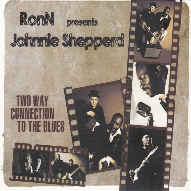 RonN a Johnnie Shepperd - Two Way Connection to the Blues