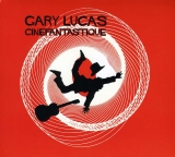 Gary Lucas - Cinefantastique